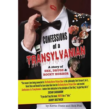 Confessions of a Transylvanian: a Story of Sex, Drugs and Rocky Horror