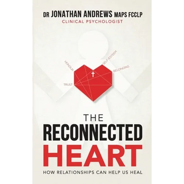 The Reconnected Heart: How relationships can help us heal