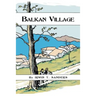 Balkan Village