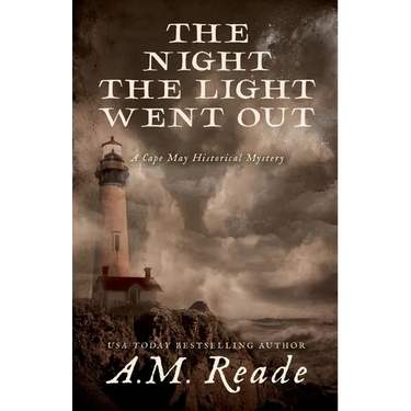 The Night the Light Went Out: A Mystery of Early America