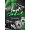 Jaded