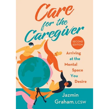 Care for the Caregiver