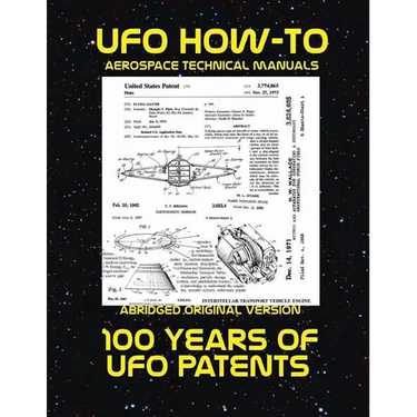 100 Years of UFO Patents: Scans of Government Archived Data on Advanced Tech