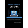 Cloud-Driven Defense: Integrating Cybersecurity Principles into Scalable IT Cloud Development for Secure Digital Transformation