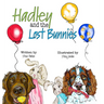Hadley and the Lost Bunnies