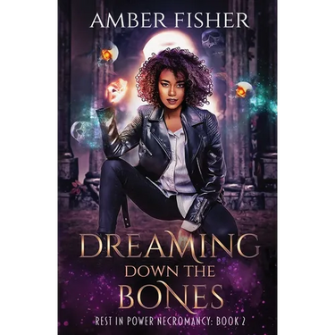 Dreaming Down the Bones