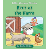 Bert at the Farm