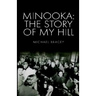 Minooka: The Story of My Hill