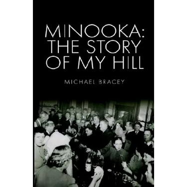 Minooka: The Story of My Hill