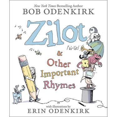 Zilot & Other Important Rhymes