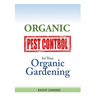 Organic Pest Control for your Organic Gardening
