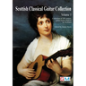Scottish Classical Guitar Collection: A selection of 19th century guitar music inspired by Scotland