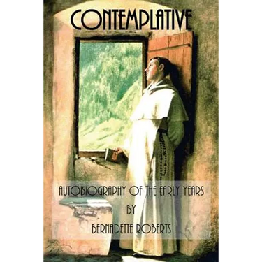 Contemplative: Autobiography of the Early Years