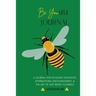 Be Youtiful Journal: A Gratitude Prayer Journal/Diary To Express and Understand Your Feelings (Green)