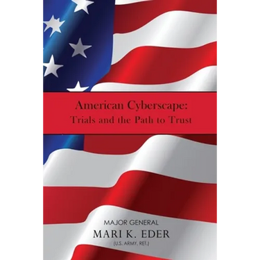 American Cyberscape: Trials and the Path to Trust