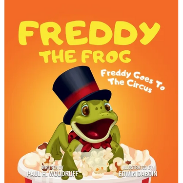Freddy The Frog: Freddy Goes To The Circus