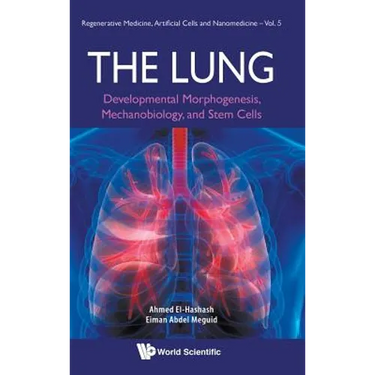 The Lung: The: Developmental Morphogenesis