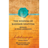 The Wisdom of Kashmir Shaivism