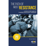 The Path of Most Resistance: A Step-by-Step Guide to Planning Nonviolent Campaigns, 2nd Edition