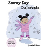 Snowy Day Día nevado