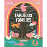 Fabulous Families