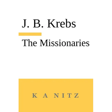 The Missionaries: The Path to the Teaching Profession of Christianity