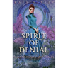 Spirit of Denial