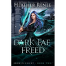 Dark Fae Freed