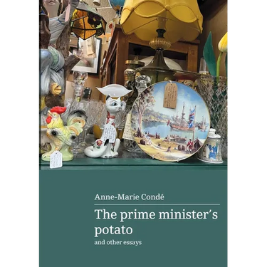 The Prime Minister's Potato and other essays