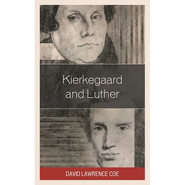 Kierkegaard and Luther