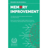 Memory Improvement: The Memory Book to Improve and Increase Your Brain Power - Brain Food and Brain Health Habits to Enhance Your Memory, Remember Mor