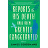 Reports of His Death Have Been Greatly Exaggerated