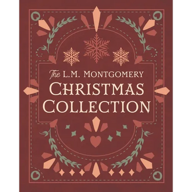 The L. M. Montgomery Christmas Collection