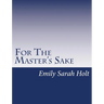 For The Master's Sake
