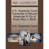 U.S. Supreme Court Transcript of Record American R Co of Porto Rico V. Birch
