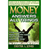 Money Answers All Things: Now revealed my theological, scientific, systematic and methodical approach to financial prosperity.