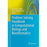 Problem Solving Handbook in Computational Biology and Bioinformatics