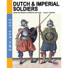 Dutch & Imperial soldiers: By Adam Van Breen & Hendrick Goltzius