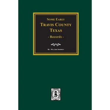 Early Travis County, Texas Records