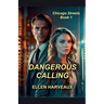 Dangerous Calling