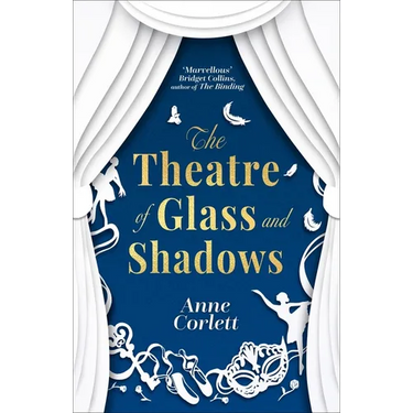 The Theatre of Glass and Shadows