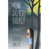 How Do You Haiku?: A Step-by-Step Guide with Templates