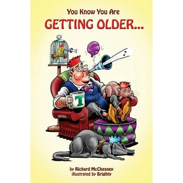 You Know You Are Getting Older...