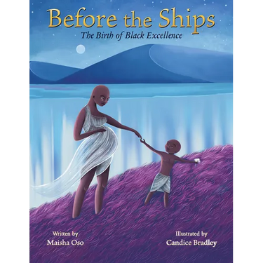 Before the Ships: The Birth of Black Excellence