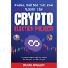 Come, Let Me Tell You About The Crypto Election Project!