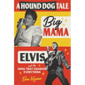 A Hound Dog Tale: Big Mama, Elvis, and the Song That Changed Everything