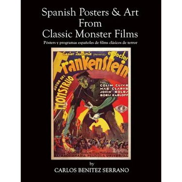 Spanish Posters and Art from Classic Monster Films