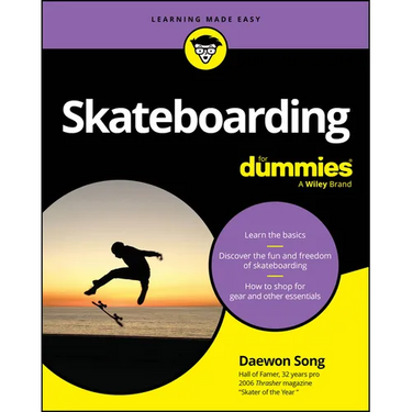 Skateboarding for Dummies