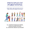 Principles of Parenting: Why They are Significant in the 21st Century