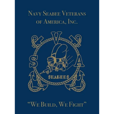 Navy Seabee Veterans of America, Inc.: We Build, We Fight